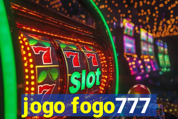 jogo fogo777